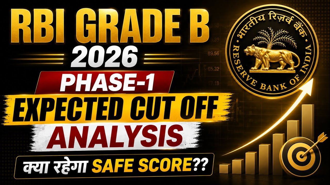 RBI Grade B Analysis 2026 | RBI Grade B Phase 1 Expected Cut Off | What is Safe Score for Mains?