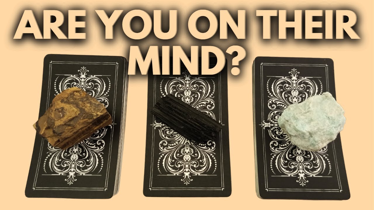 ARE YOU ON THEIR MIND? PICK A CARD TIMELESS TAROT READING