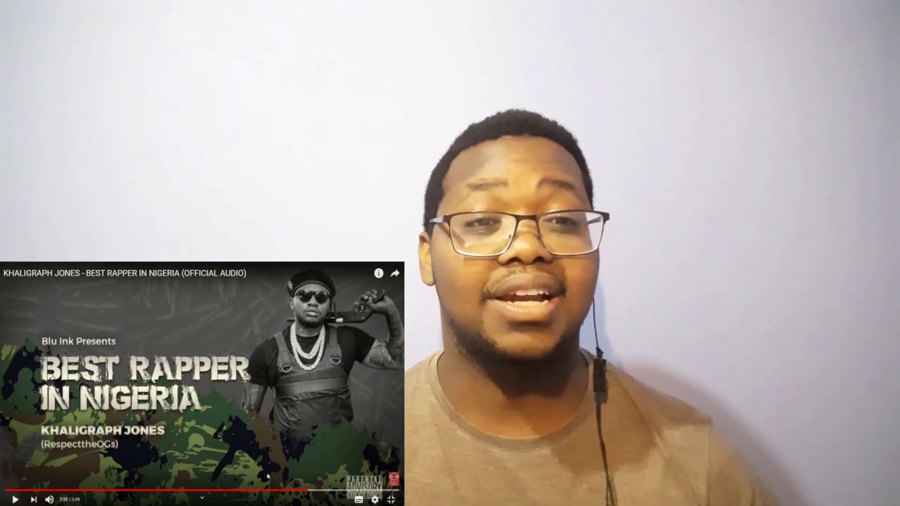 KHALIGRAPH JONES - BEST RAPPER IN NIGERIA (OFFICIAL AUDIO) | Reaction