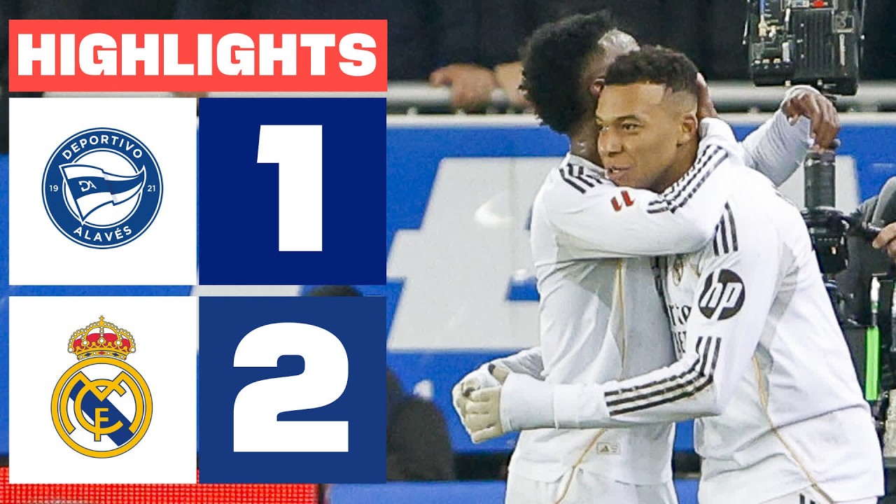 DEPORTIVO ALAV&Eacute;S 1 - 2 REAL MADRID | RESUMEN LALIGA EA SPORTS