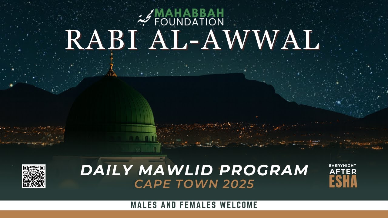 23 Rabbi al-Awwal 1447/2025 - Mahabbah Foundation Mawlid