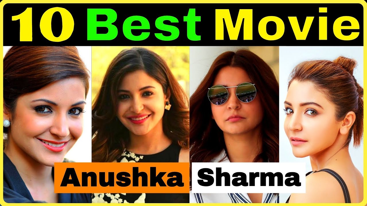 Top 10 Best Movies of Anushka Sharma ☛ Anushka Sharma best movies