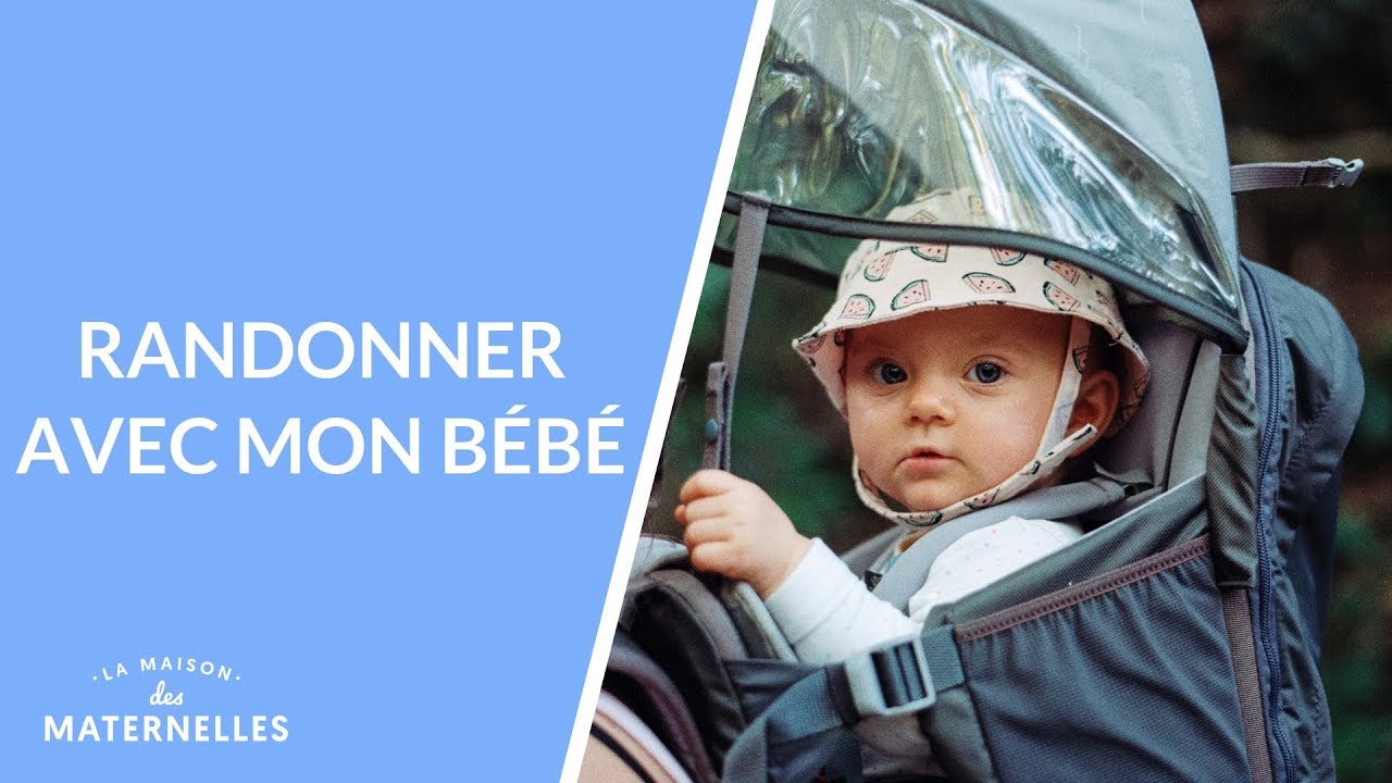 Randonner avec mon b&eacute;b&eacute; - La Maison des maternelles #LMDM
