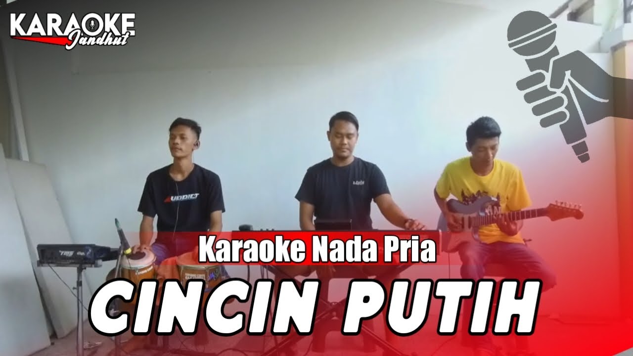 CINCIN PUTIH - KARAOKE NADA PRIA