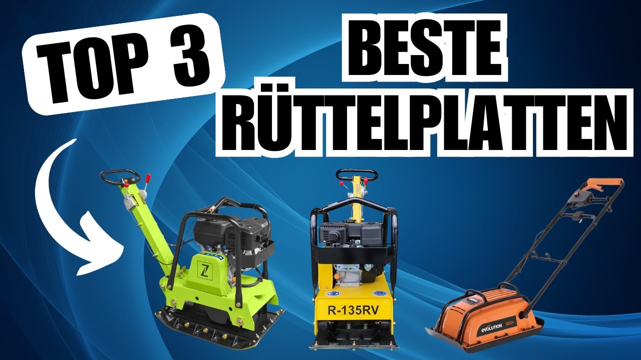 Beste R&uuml;ttelplatte zum Kaufen! Vibrationsstampfer Testsieger im Vergleich