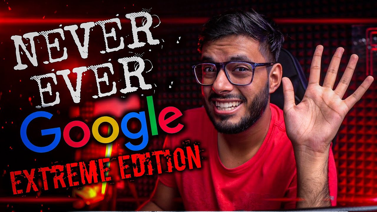10 THINGS YOU SHOULD NEVER GOOGLE #3 || EXTREME EDITION ||