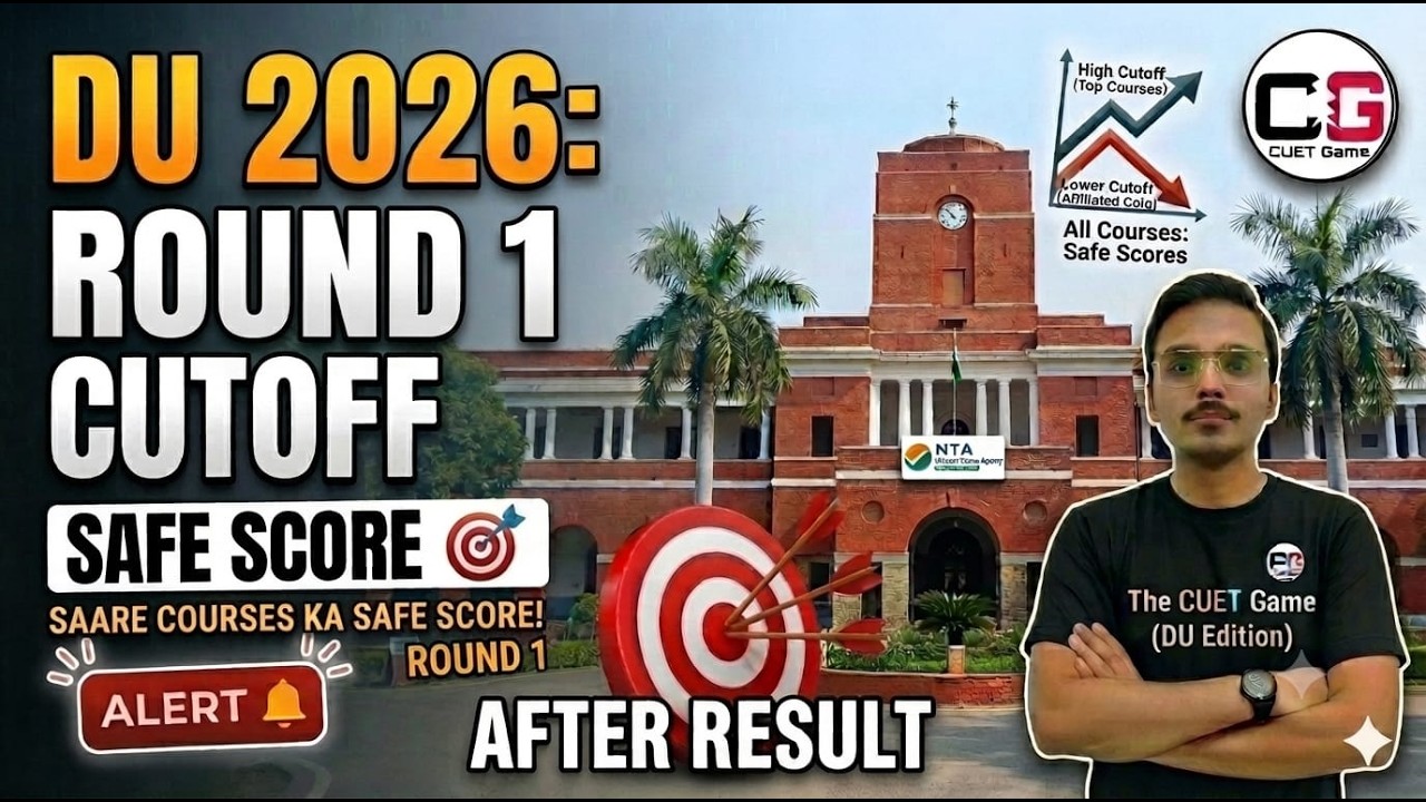 Delhi University Round 1 Expected Cutoff | CUET Counselling 2026