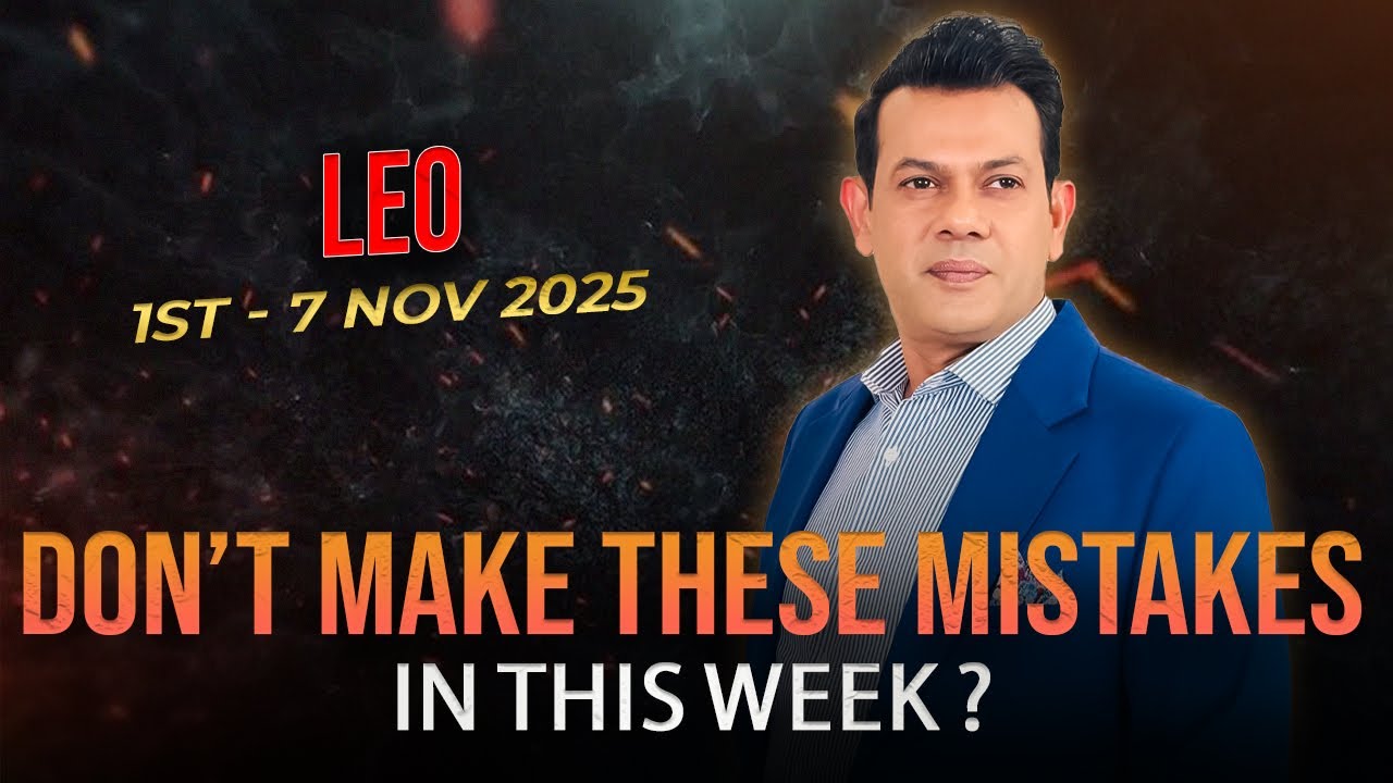 Leo Weekly Horoscope (1st &ndash; 7 Nov 2025)