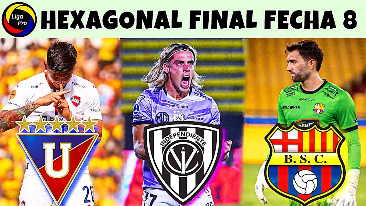 Calendario FECHA 8 del Hexagonal Final de la LigaPro 2025 / Campeonato Ecuatoriano 2025