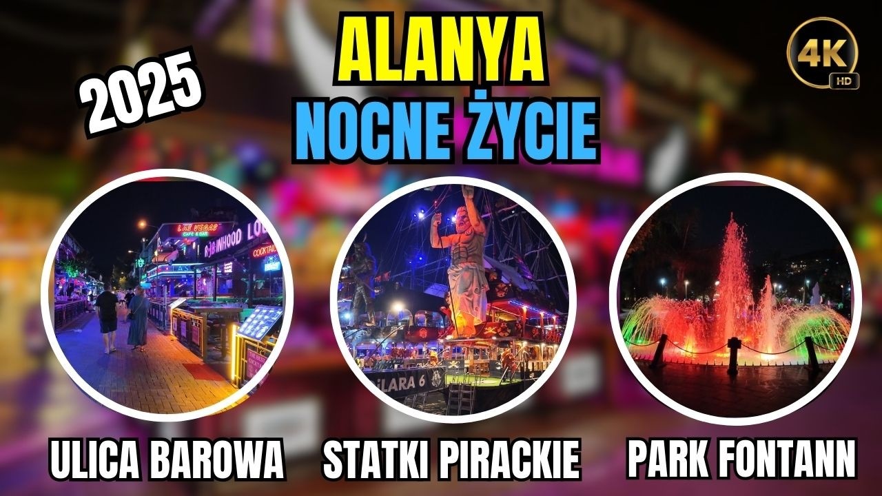 Turcja Alanya nocne życie 🌙 | Co się dzieje na Ulicy Barowej i Marinie? 2025