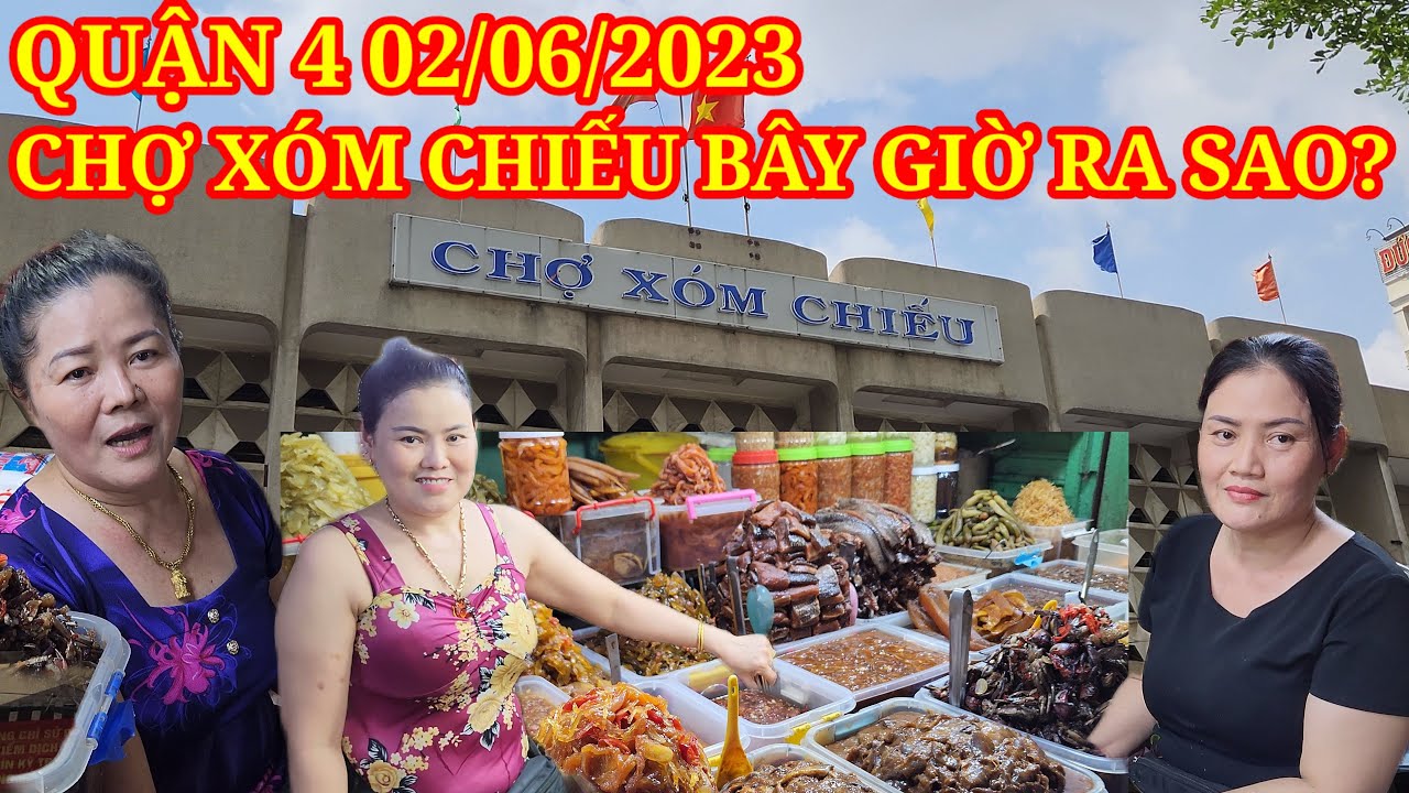 Chợ Xóm Chiếu Quận 4 bây giờ ra sao? Một vòng quanh Lê Văn Linh và chợ Xóm Chiếu || Nick Nguyen