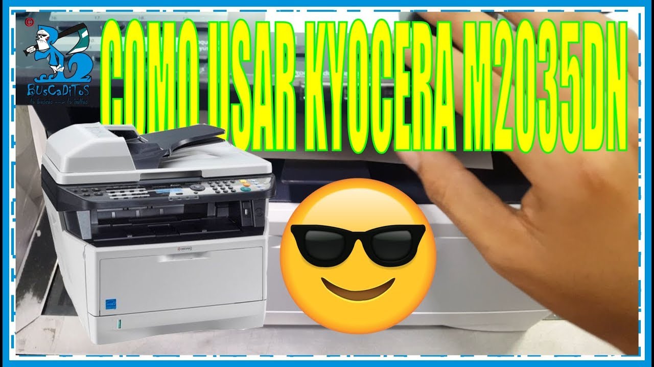 KYOCERA ECOSYS M2035DN- USAR /ATASCO/CUIDADOS/TONER/CONFIGURACIÓN/ by BUsCaDiToS