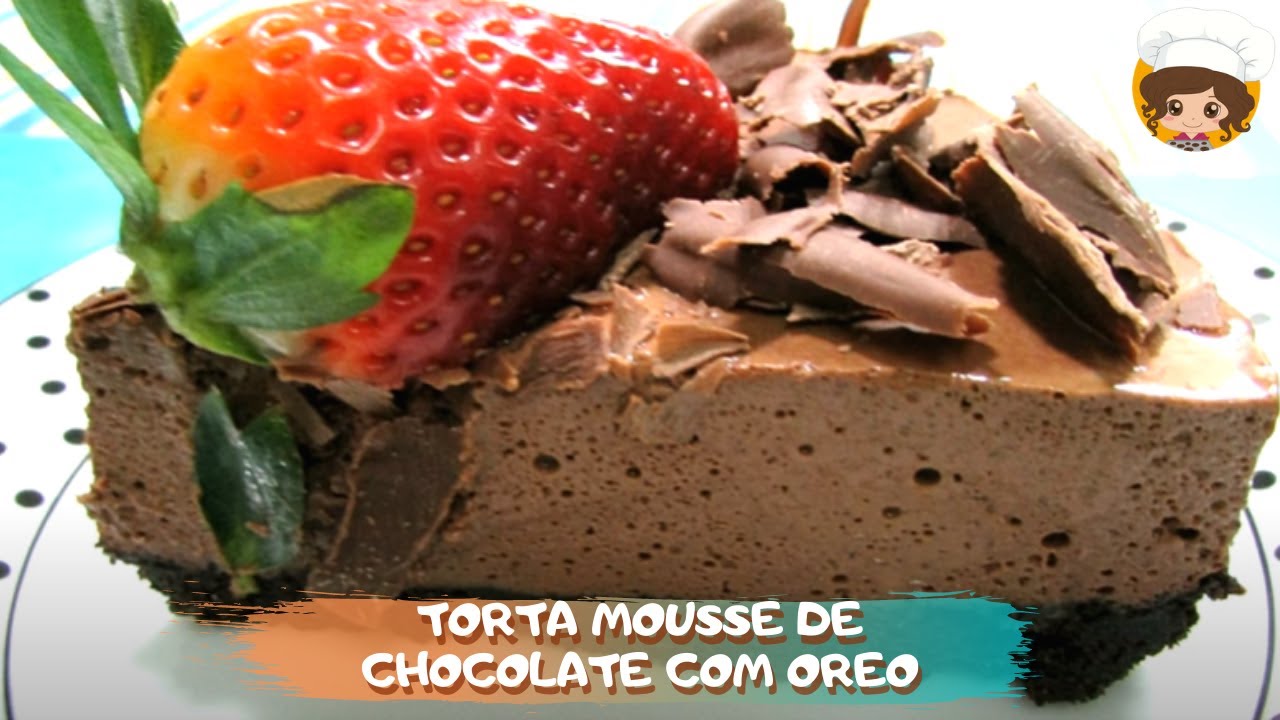 TORTA MOUSSE DE CHOCOLATE COM OREO😋😍 - MIL DELÍCIAS NA COZINHA