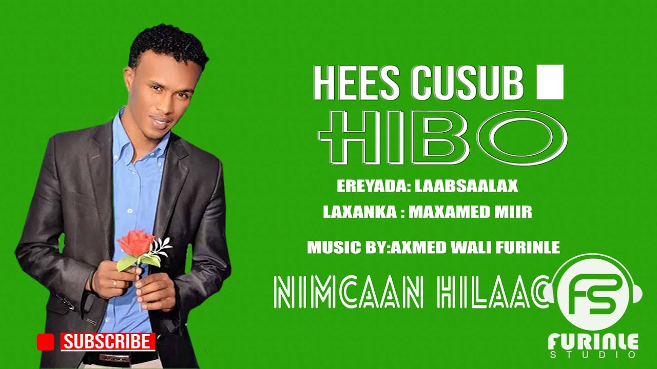 NIMCAAN HILAAC HIBO OFFICIAL MUSIC 2019 - Furinle studio