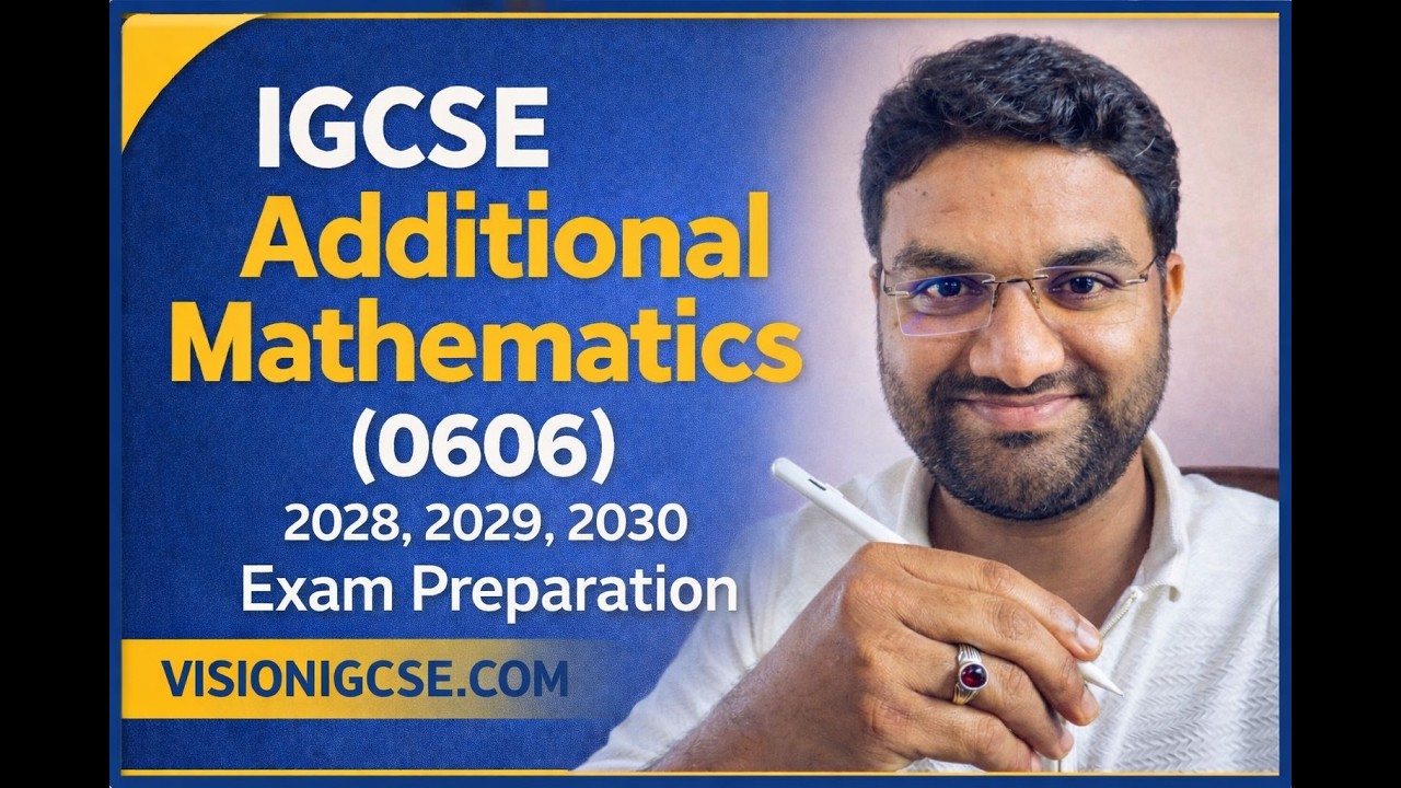 Additional Mathematics 0606 Syllabus & Structure visionigcse.com #IGCSE #cambridgeaddmath