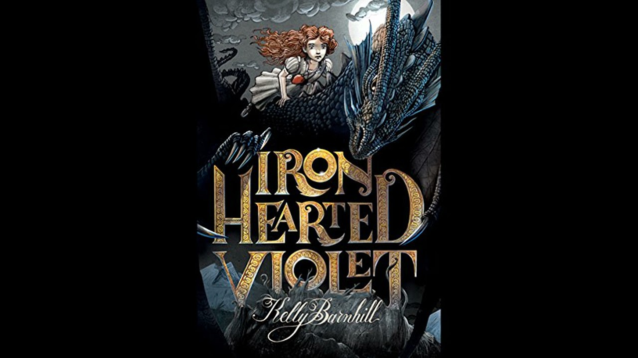 Iron Hearted Violet Audiobook by Kelly Barnhill