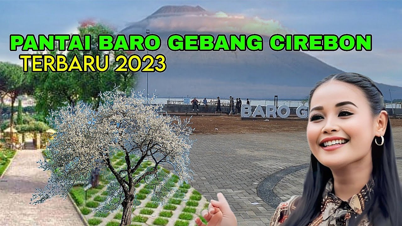 Wajah Baru Pantai Baro Gebang Cirebon 2023