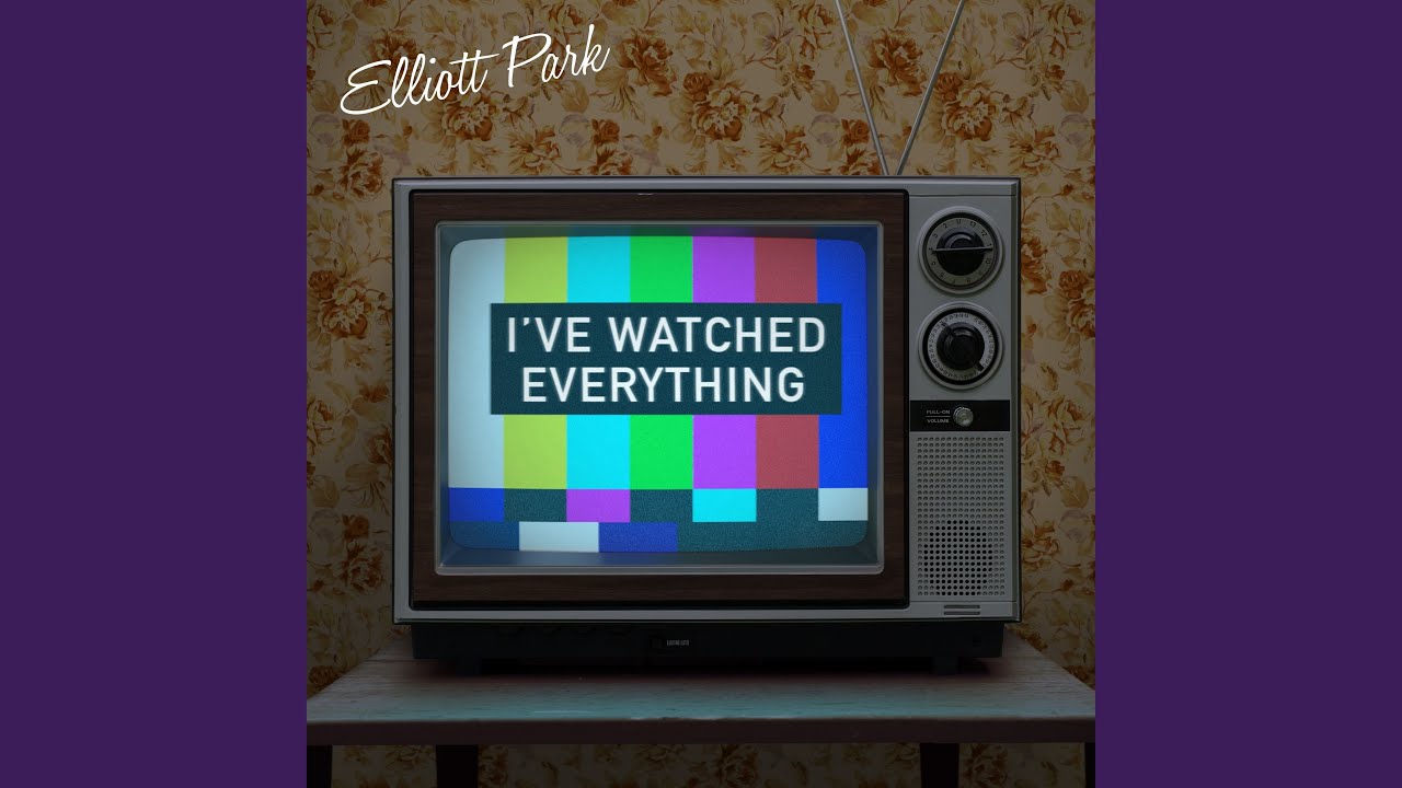 I've Watched Everything