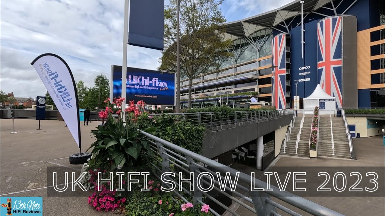 UK Hi-Fi Show Live 2023: My Picks....