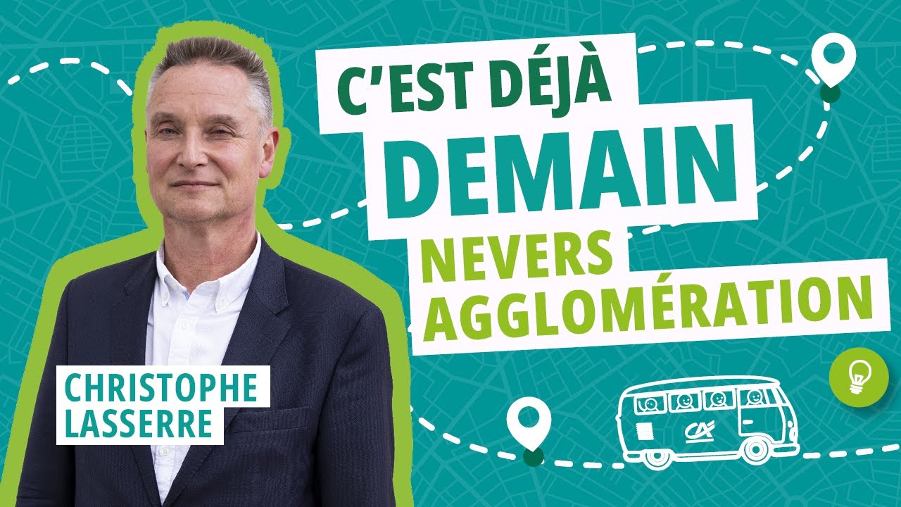 C'est déjà demain | Nevers agglomération