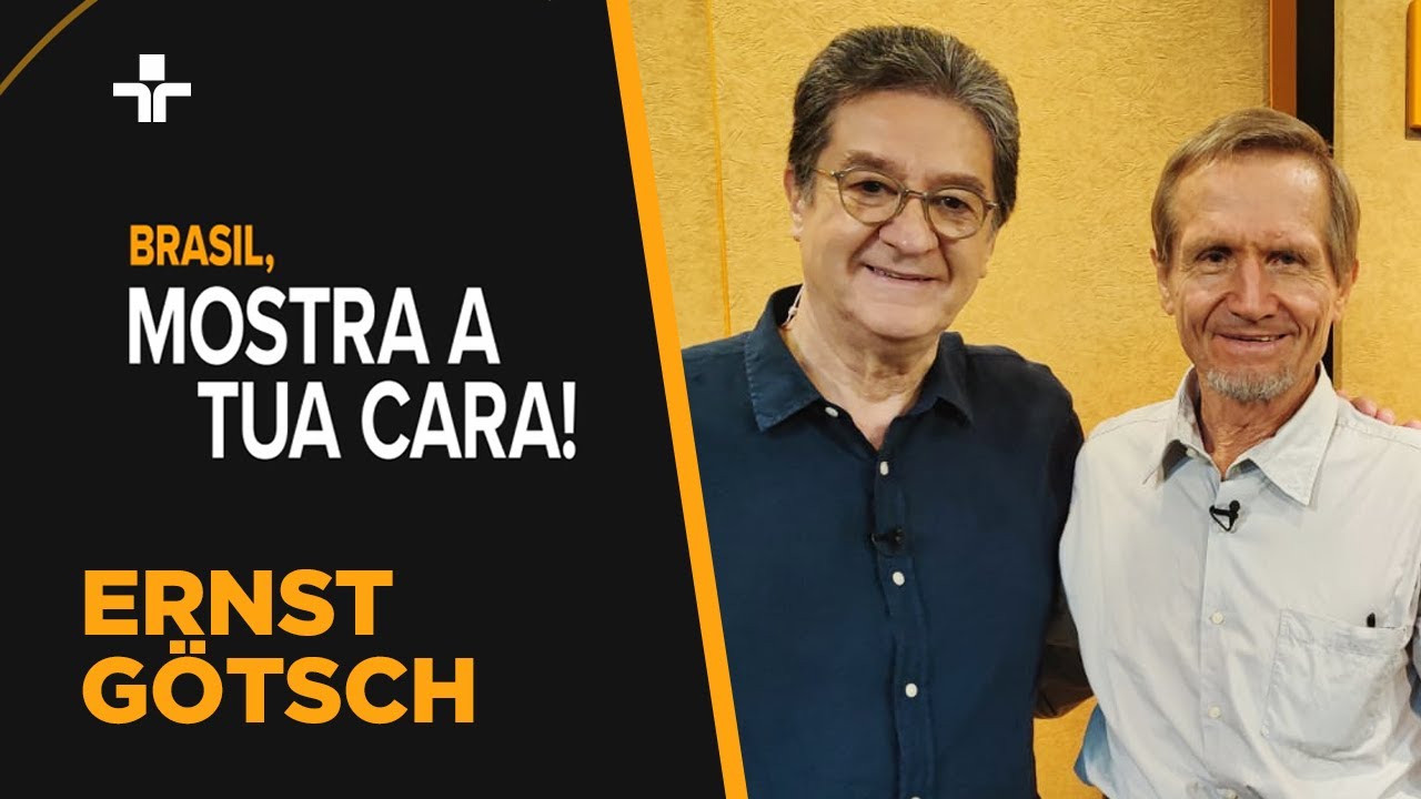 Brasil, Mostra Tua Cara! | ERNST GÖTSCH | 17/11/2023