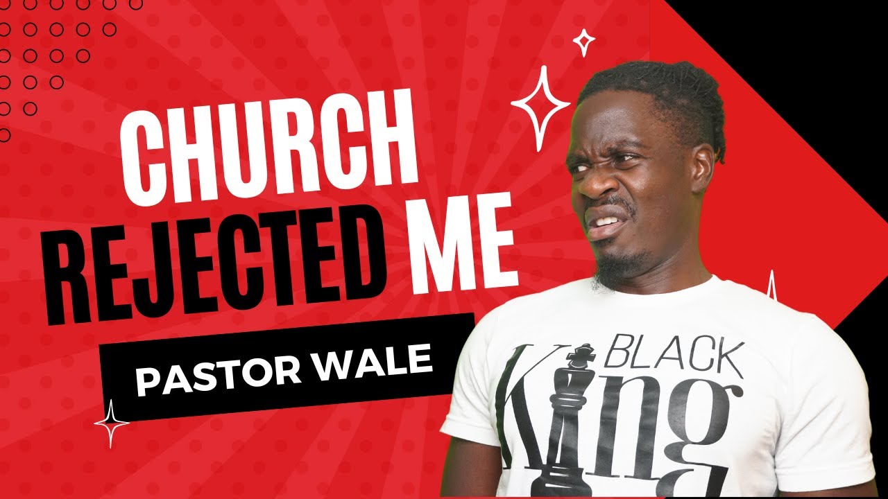 Church Rejected Me