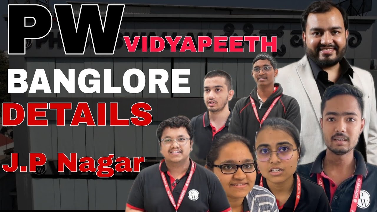 PHYSICS WALLAH VIDYAPEETH BANGLORE CAMPUS TOUR|HOW IS PW OFFLINE COACHING CENTER BANGLORE|PW VP TOUR