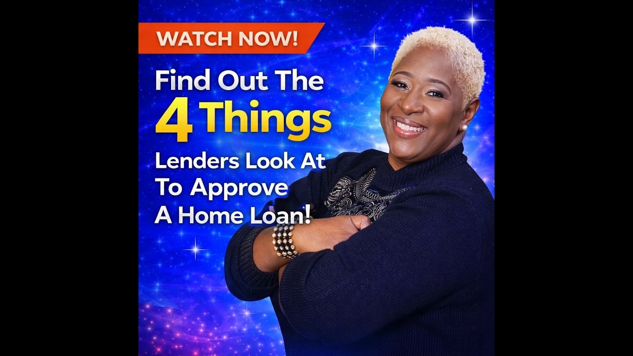4 Things Lenders Review To Determine Home Loan Approval