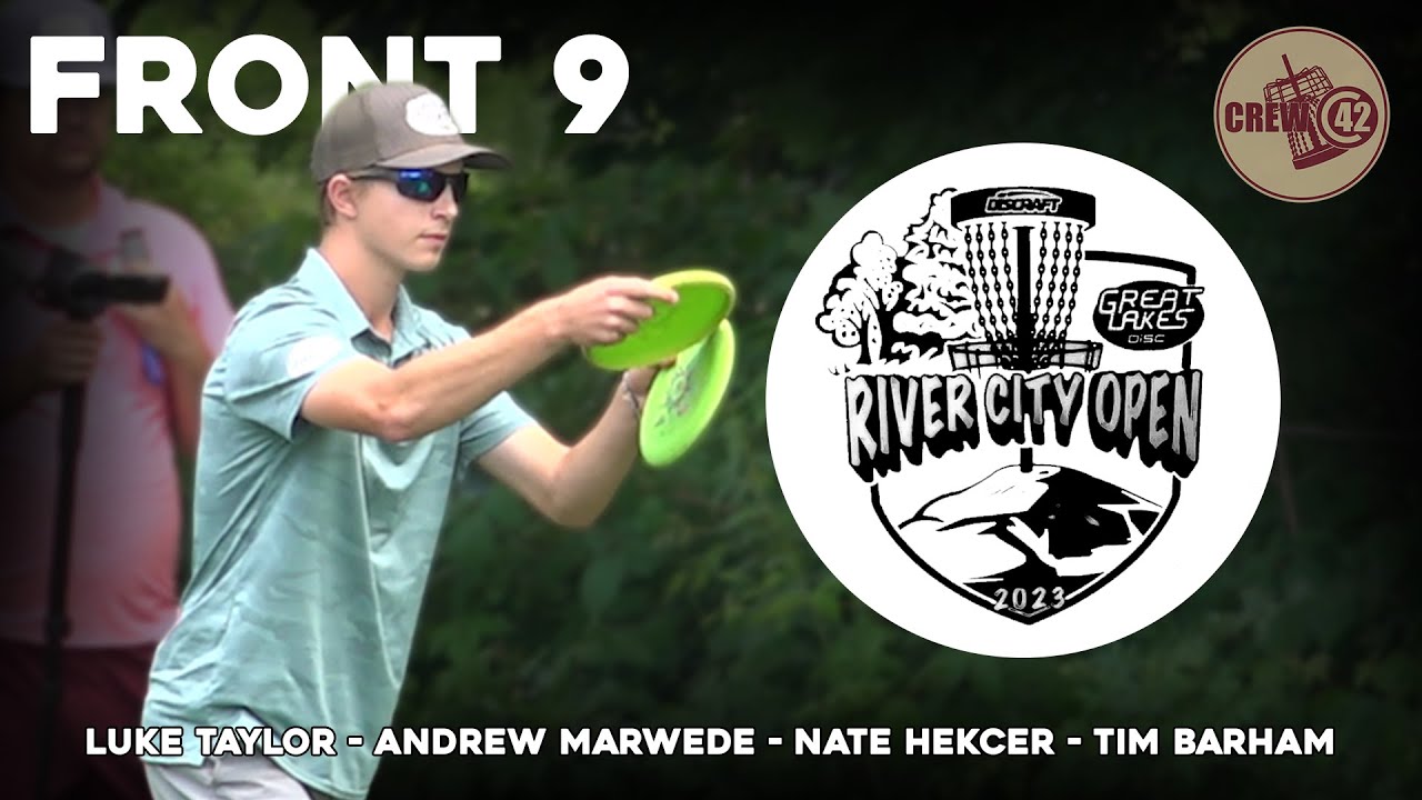 River City Open | MPO | 2023 Lead Card R3F9 | Marwede, Taylor, Hecker, Barham