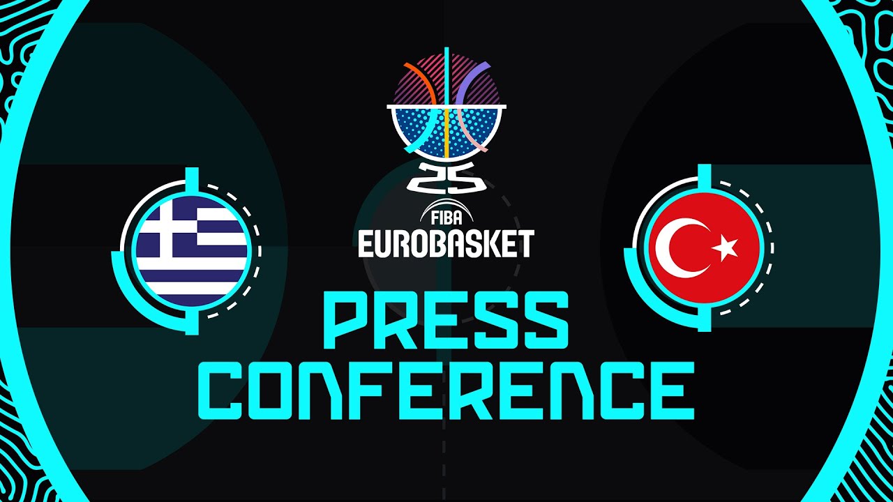 Greece v T&uuml;rkiye - Press Conference | FIBA EuroBasket 2025