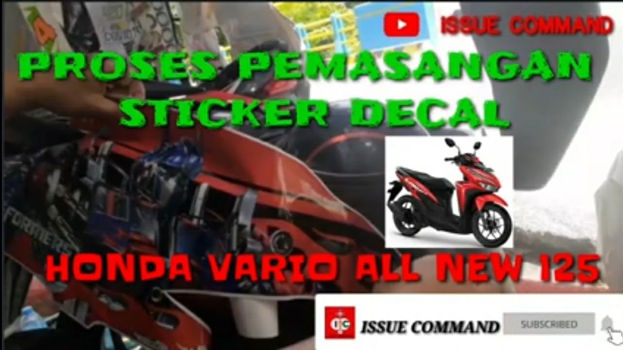 PROSES PEMSANGAN STICKER DECAL DI MOTOR VARIO ALL NEW 125 | INSTALLATION PROCESS OF DECAL STICKER