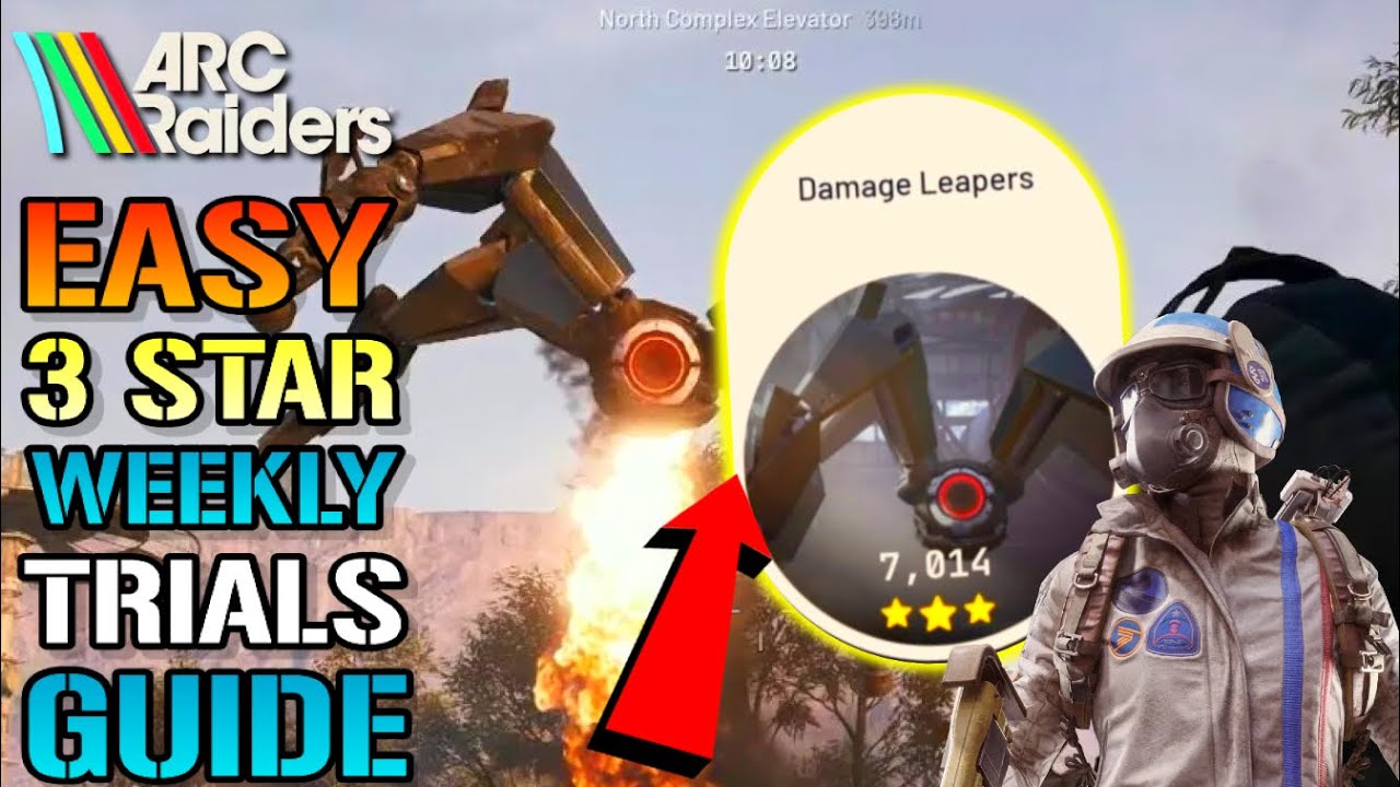 ARC Raiders: еженедельное руководство по испытаниям «Damage Leapers»! Как легко получить 3 звезды...