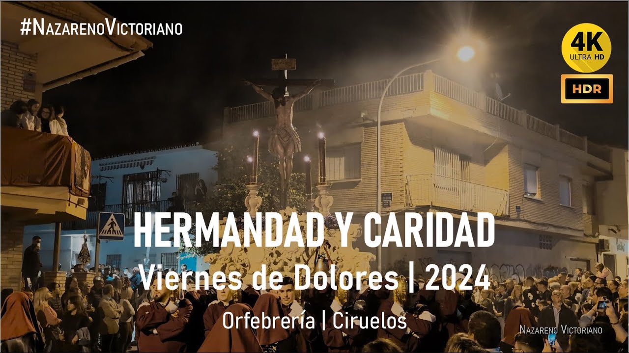 HERMANDAD Y CARIDAD (Dolores del Puerto) | Orfebrería - Ciruelos | Viernes de Dolores 2024 Málaga