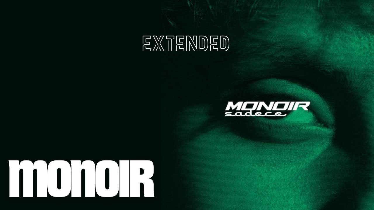 Monoir - sadece (Extended)