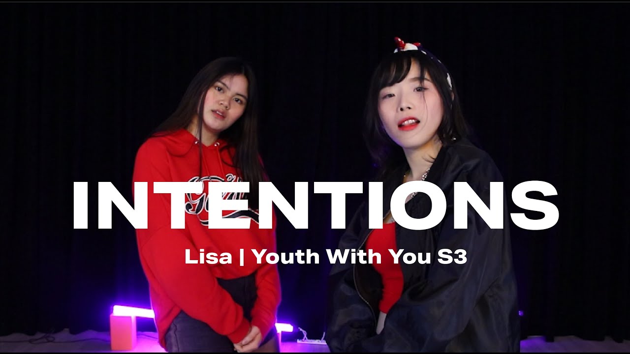 Dance Mentor LISA (BLACKPINK) - INTENTIONS | Youth With You S3 Dance cover by COXSIS