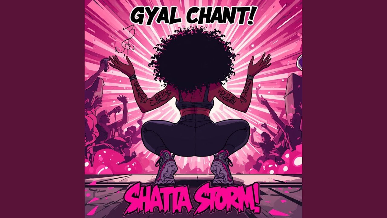 GYAL CHANT!