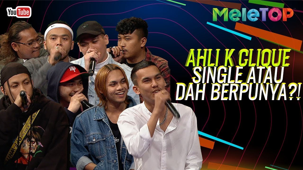 Ahli K Clique single atau dah berpunya?! | MeleTOP | Nabil & Jihan Muse