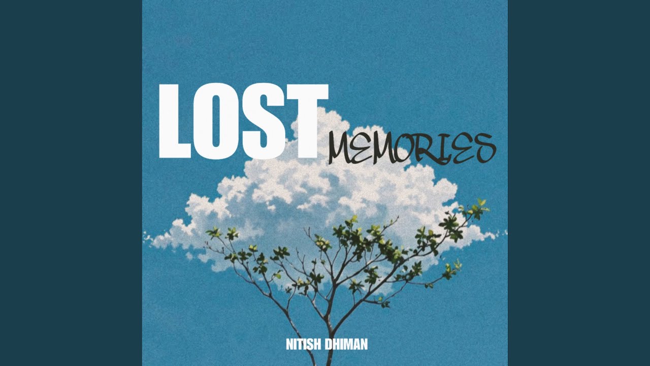 Lost memories