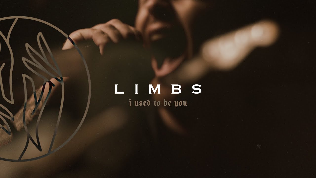 LIMBS - I Used To Be You [Official Music Video]