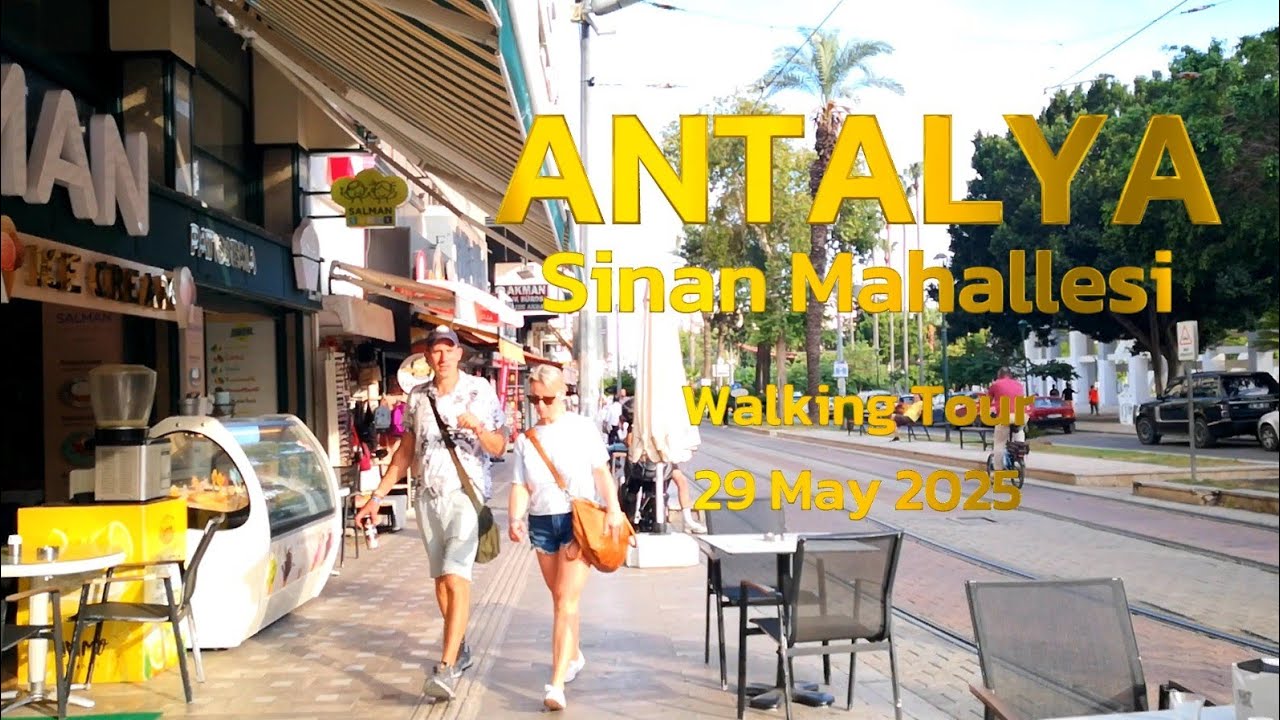 A Slice of Antalya Life: Sinan Mahallesi Immersion 29 May 2025 #antalya #downtown  #walkingtour