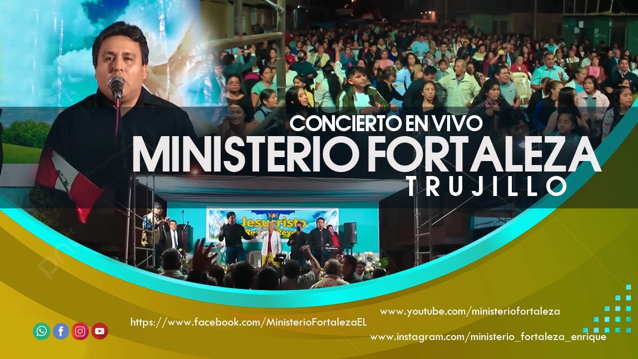 Ministerio Fortaleza | Concierto | Trujillo