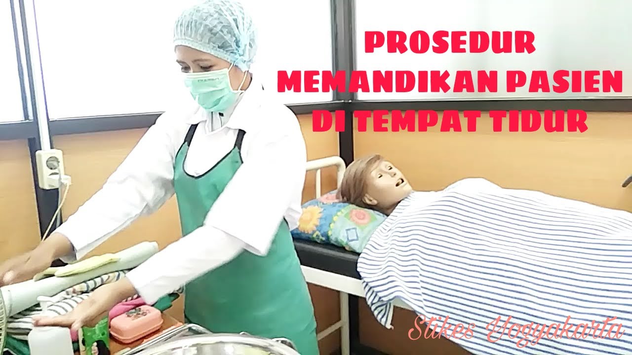 PROSEDUR MEMANDIKAN PASIEN DI TEMPAT TIDUR SESUAI SOP