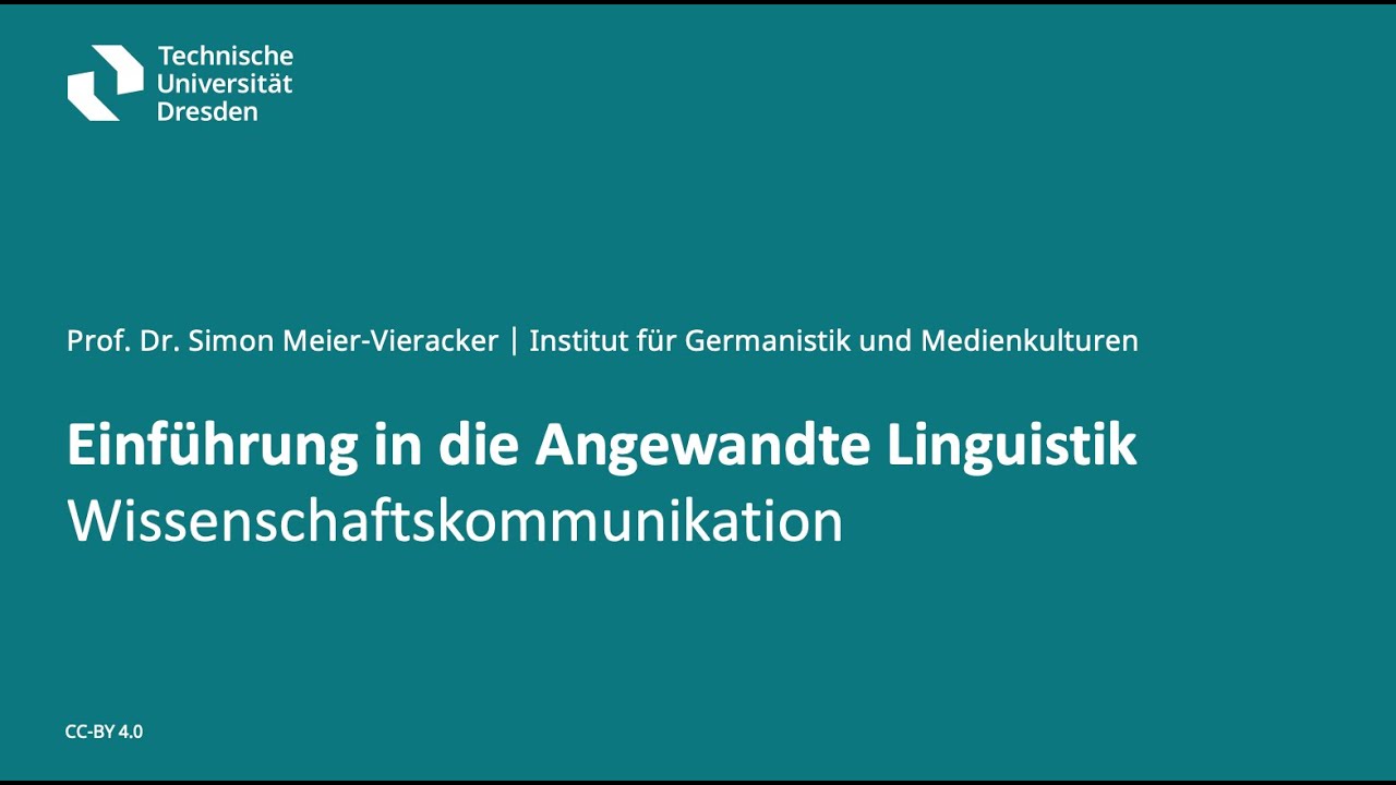 Einführung in die Angewandte Linguistik – Wissenschaftskommunikation