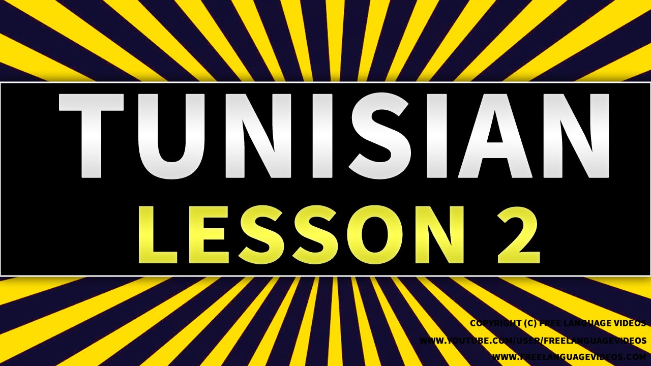 Learn Tunisian 500 Phrases for Beginners - Part 2 - Greetings