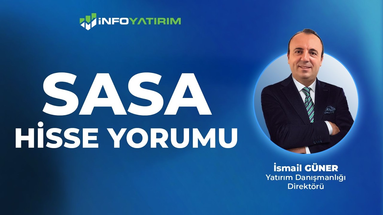 SASA Hisse Yorumu | İsmail Güner '13 Mart 2026' | İnfo Yatırım