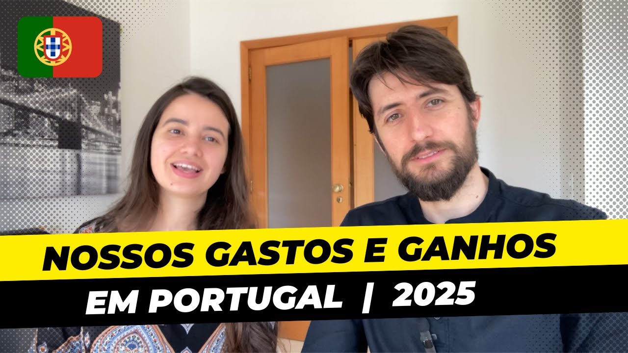 Nosso custo de vida em Portugal | Atualizado 2025