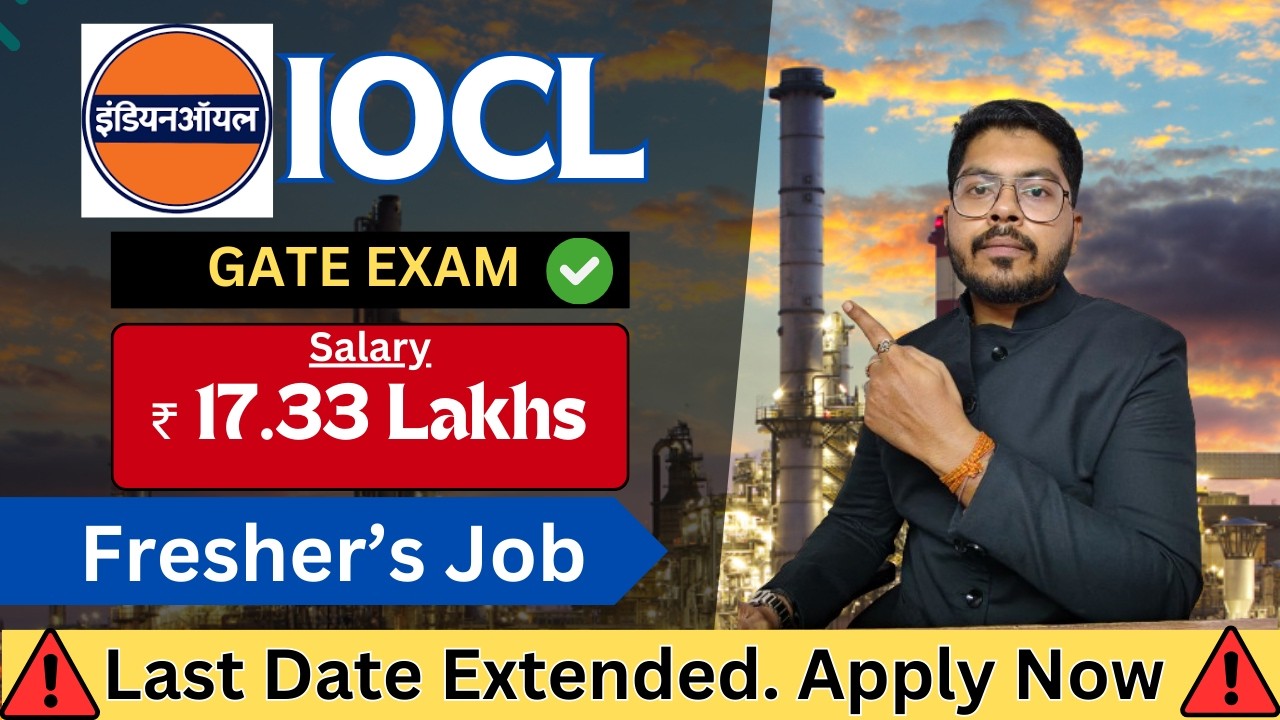 IOCL recruitment 2024 | Salary ₹ 17.33 Lakhs | Last Date Extended!!! #latestjobnotification2024