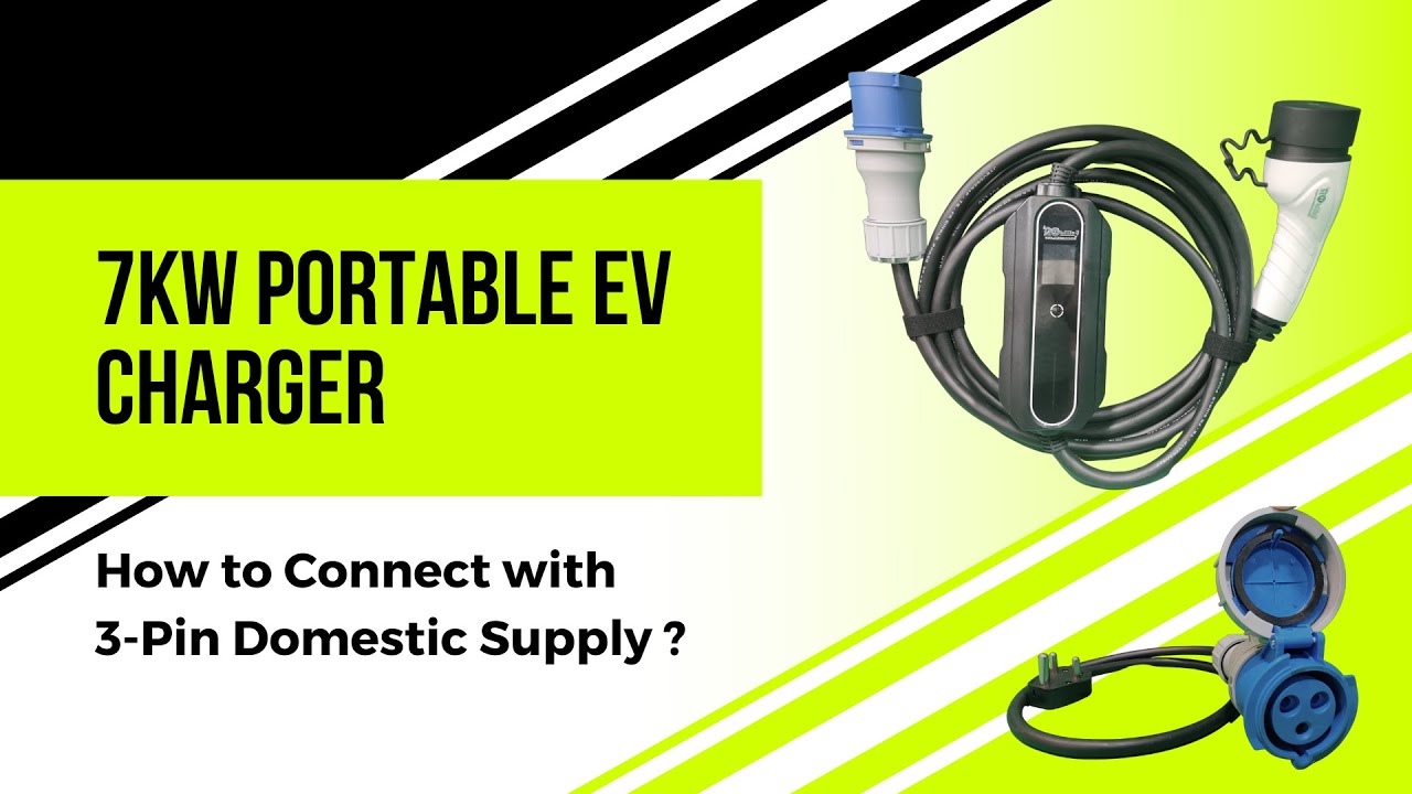How to Connect 7kW Portable EV Charger with Domestic Supply Plug