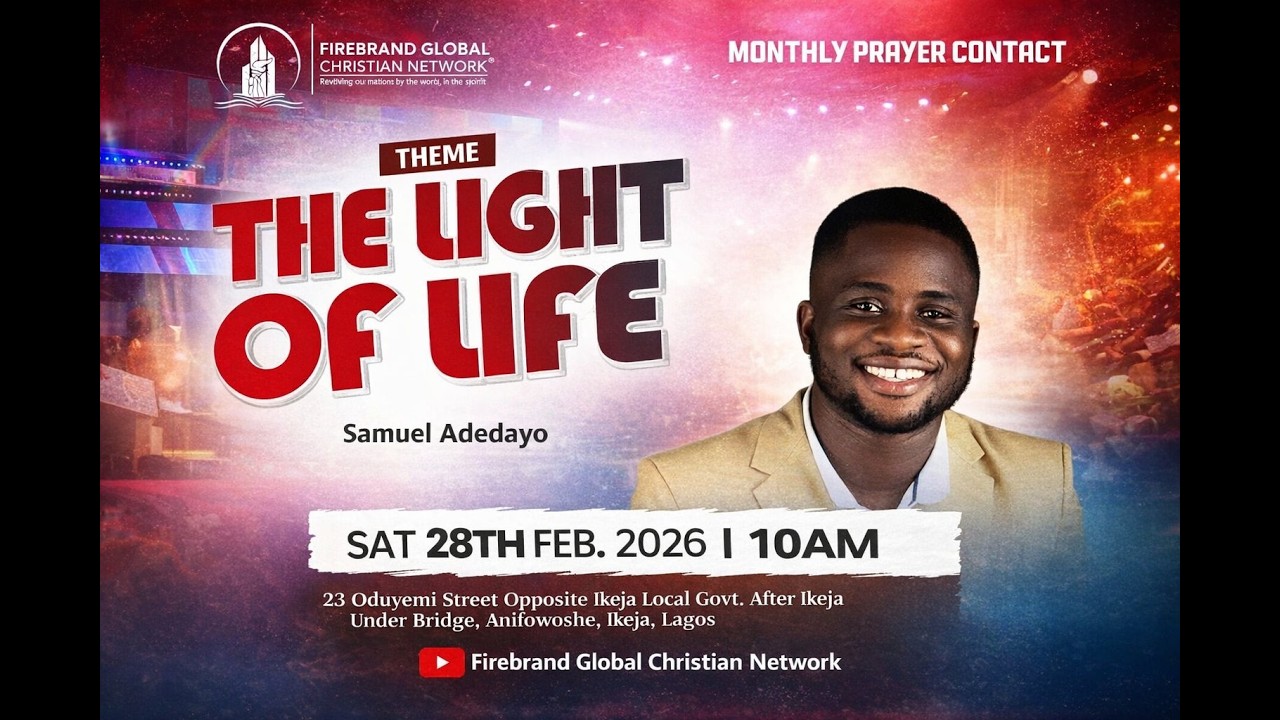 THE LIGHT OF LIFE  | PASTOR SAMUEL ADEDAYO  |  SATURDAY 28TH FEBRUARY #viral #faith #life #light