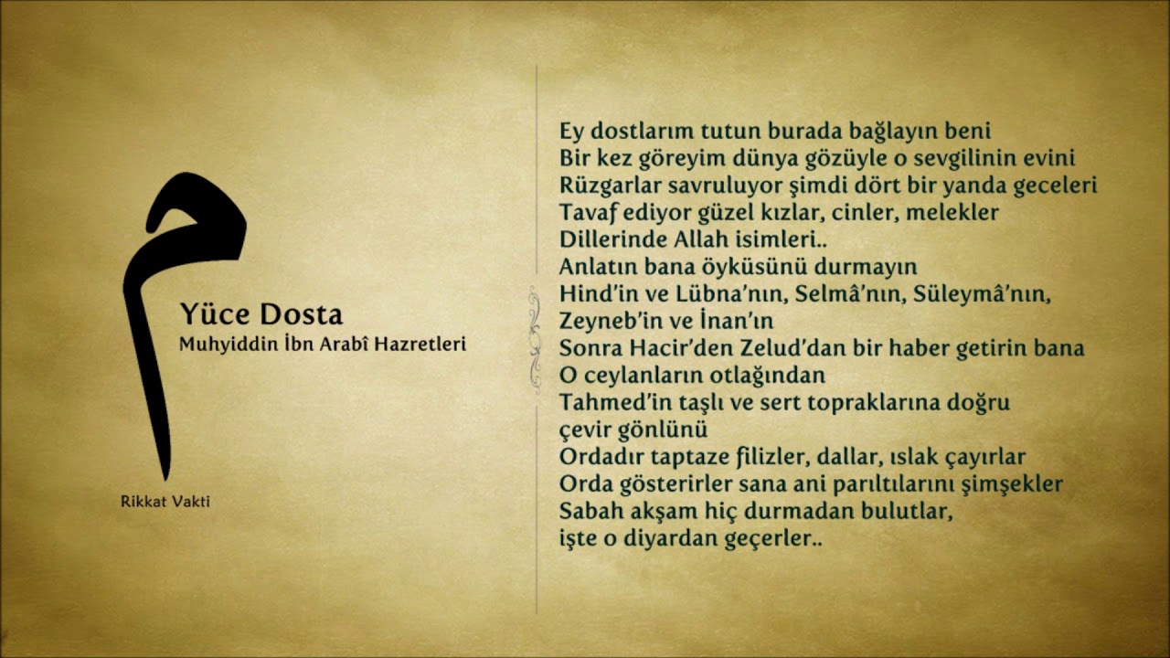 İbn Arabi Hazretleri - Yüce Dosta (Seyfullah Kartal yorumu)